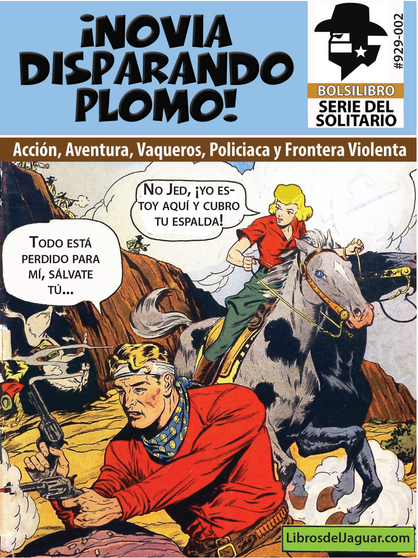Set de 10 Novelas de Acción, Aventura, Policiaca, Vaqueros y/o Frontera Violenta