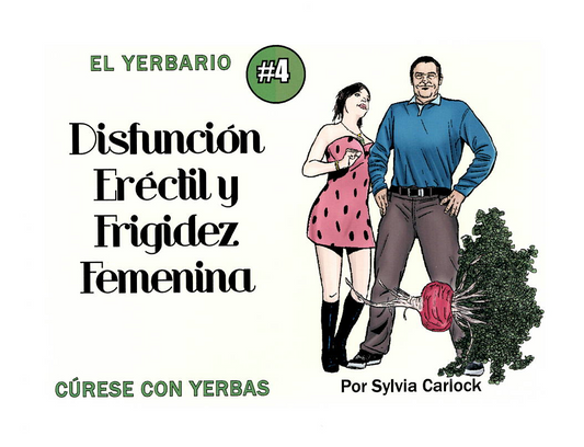 Yerbario Problemas de Disfunción Eréctil y Frigidez Femenina