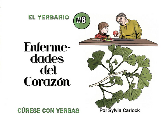 Yerbario Enfermedades del Corazón, por Sylvia Carlock