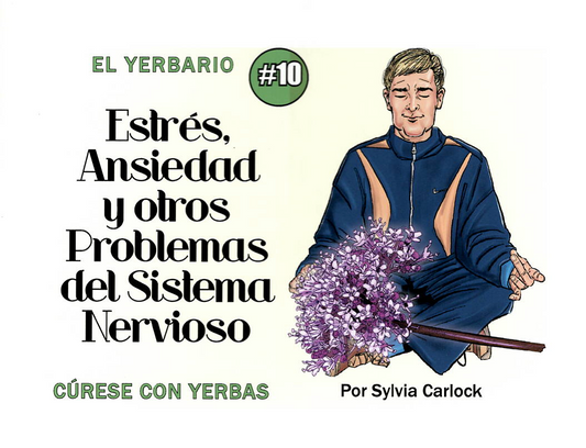 Yerbario Problemas del Sistema Nervioso, por Sylvia Carlock