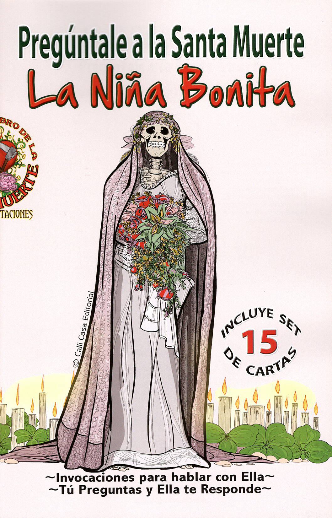 Pregúntale a la Santa Muerte - La Niña Bonita