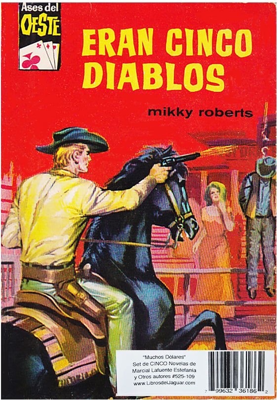 “Muchos Dólares” Set de Cinco Novelas Por Marcial Lafuente Estefania y otros autores