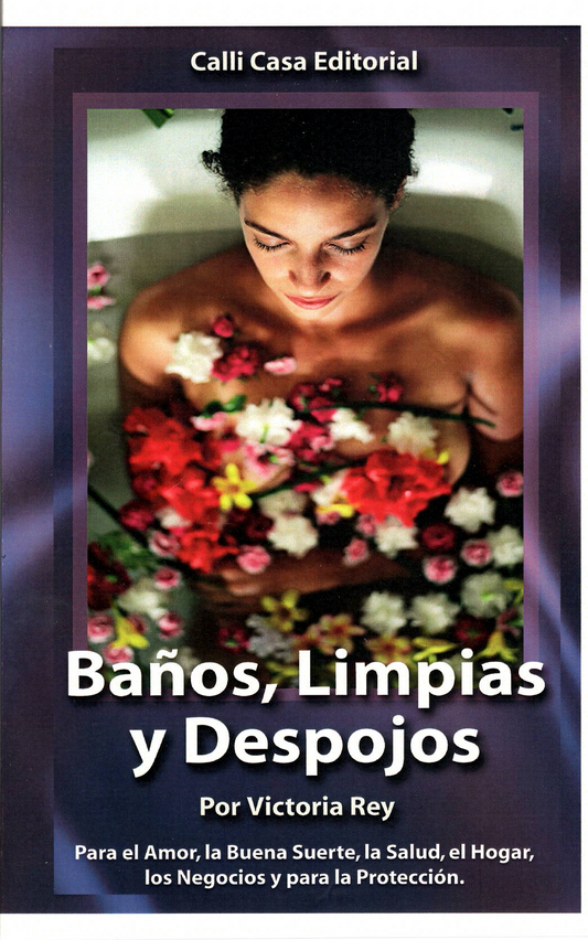Baños, Limpias y Despojos por Victoria Rey