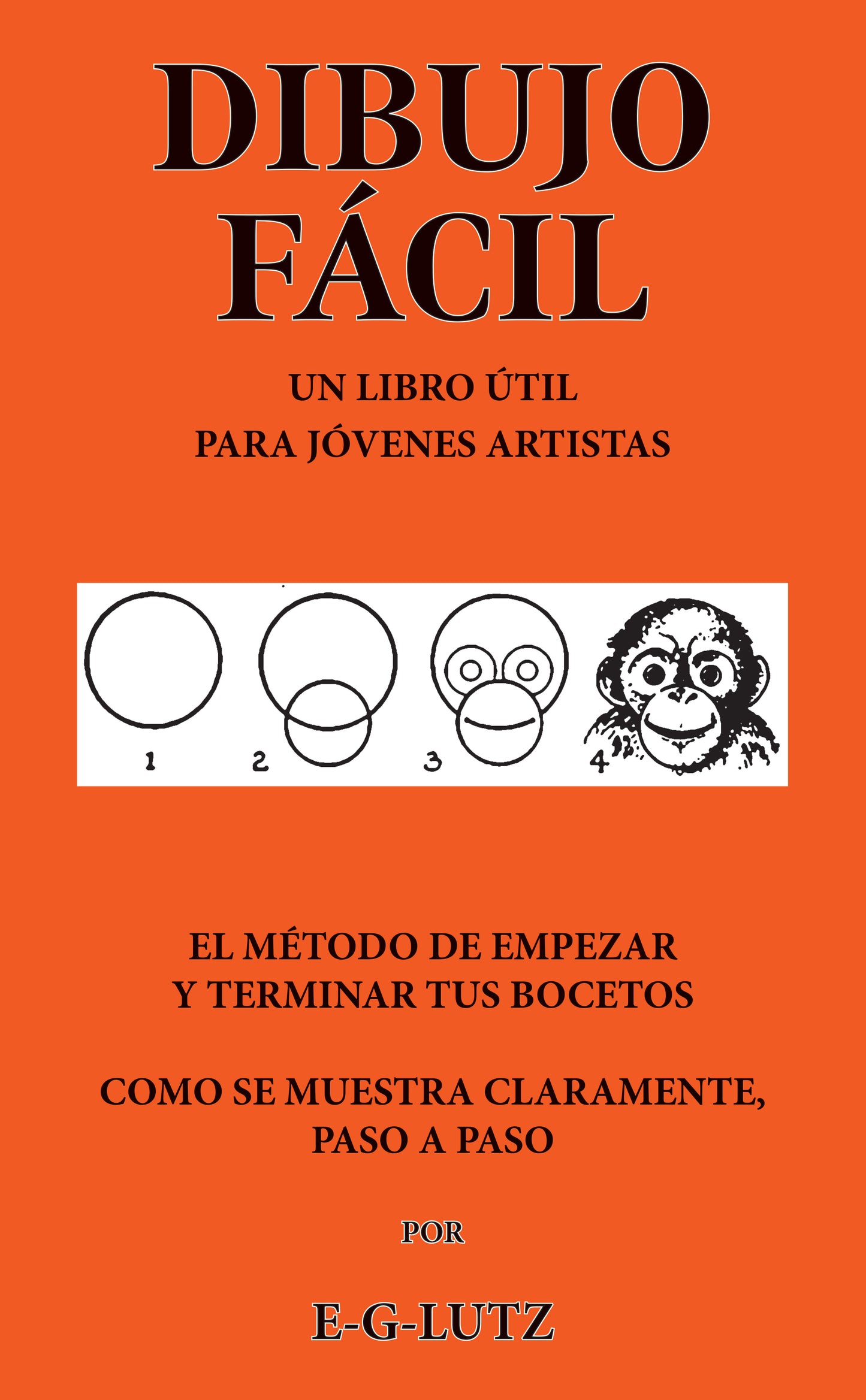 Dibujo Fácil: Un Libro Útil para Jóvenes Artistas
