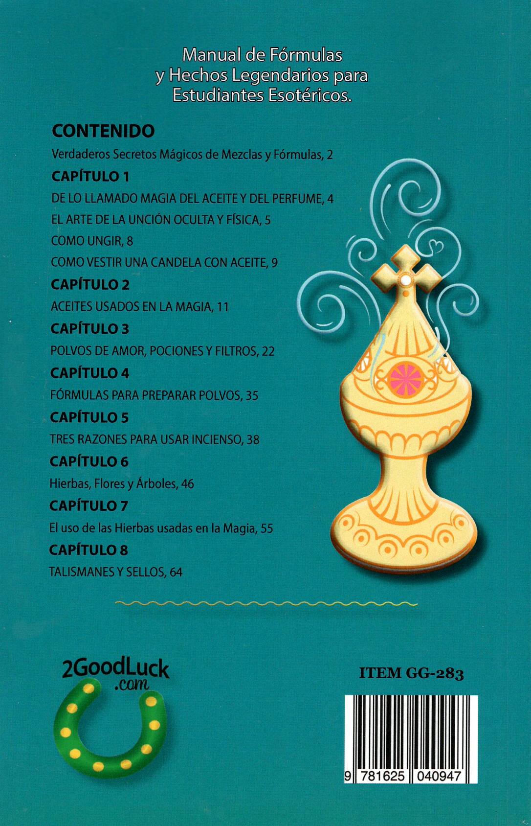 La Magia del Incienso, Hierbas y Aceites