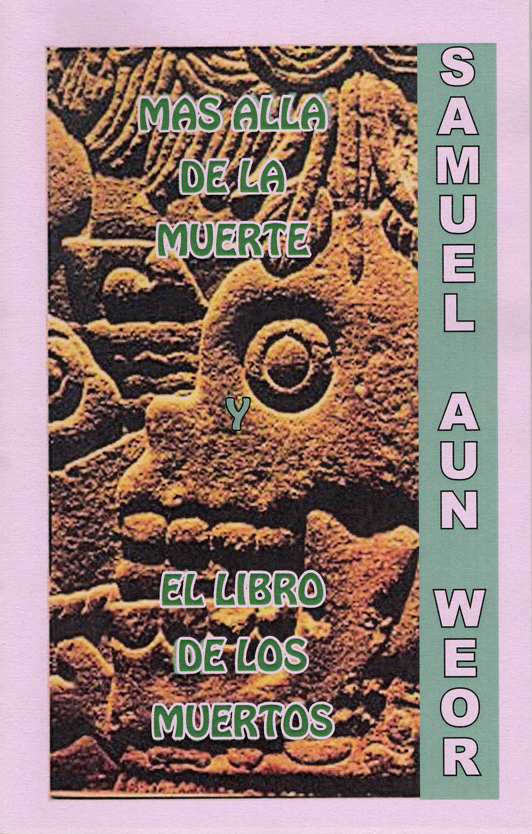Mas Alla De La Muerte y El Libro De Los Muertos (Collecion Anubis)