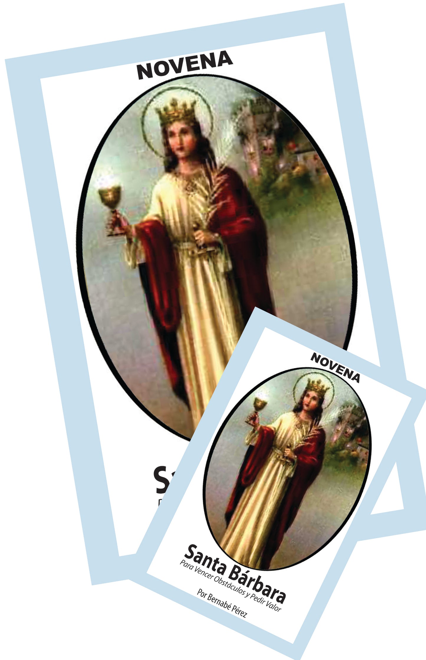 Novena De Santa Bárbara Para Vencer Obstáculos Y Pedir Valor.