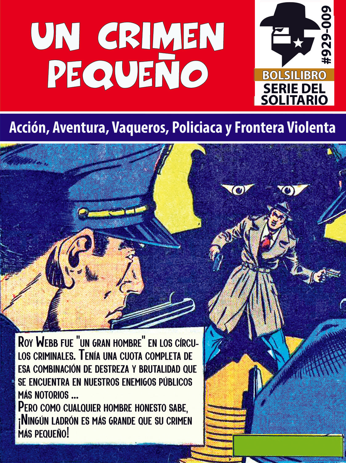 Set de 10 Novelas de Acción, Aventura, Policiaca, Vaqueros y/o Frontera Violenta