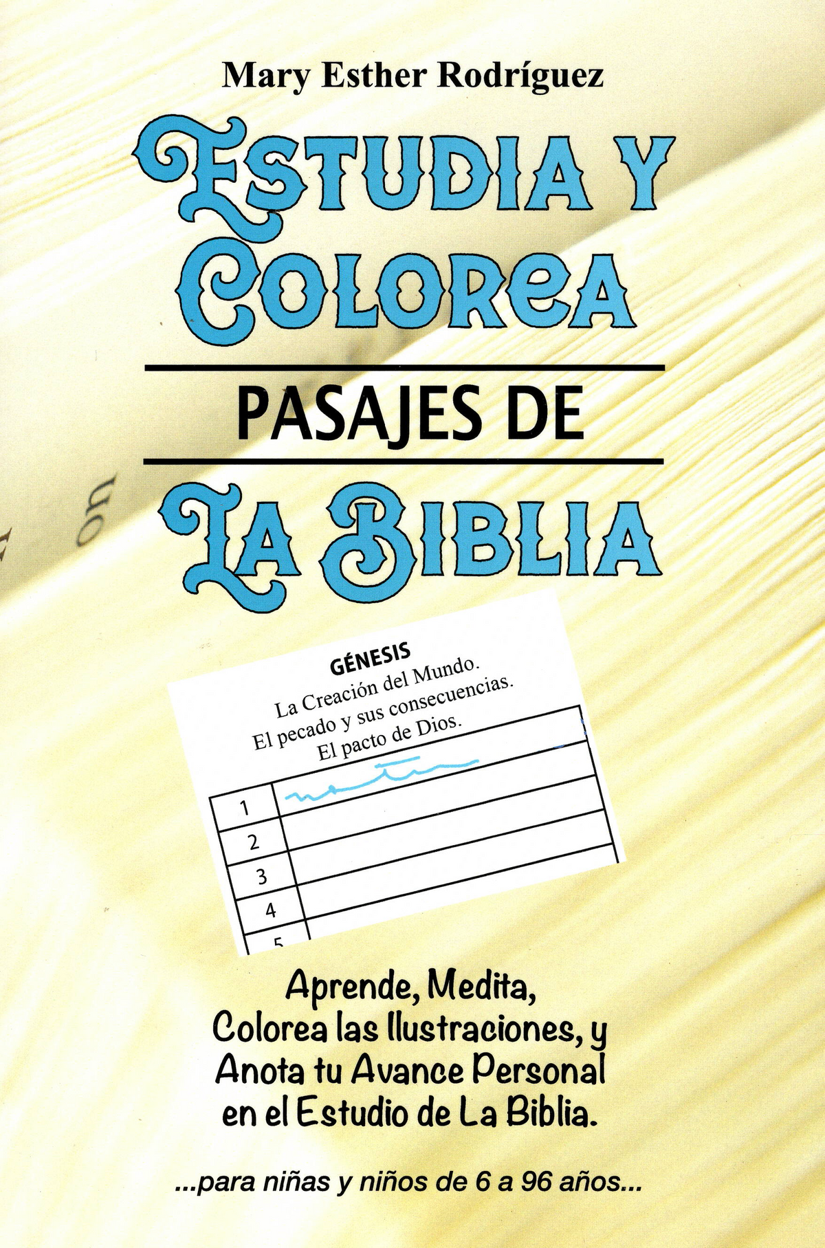 Estudia y Colorea Pasajes de la Biblia: Cuaderno de Trabajo