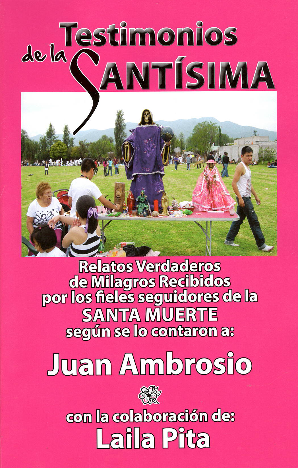 Testimonios de la Santísima, por Juan Ambrosio