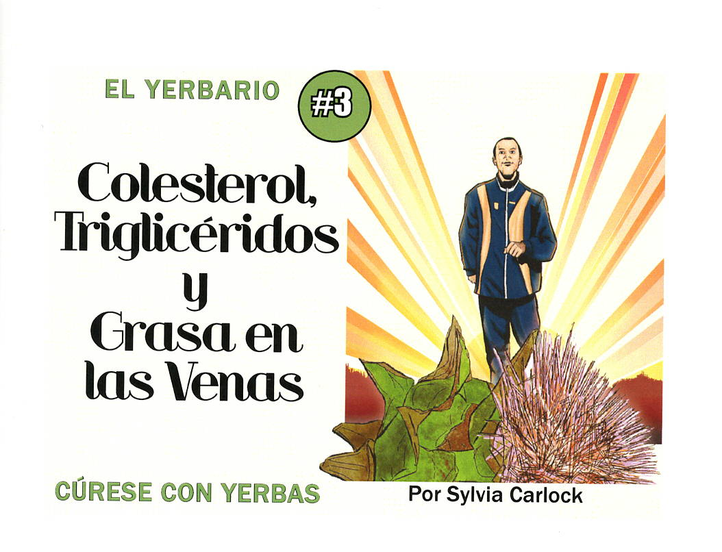 Yerbario Colesterol y Triglicéridos, por Sylvia Carlock