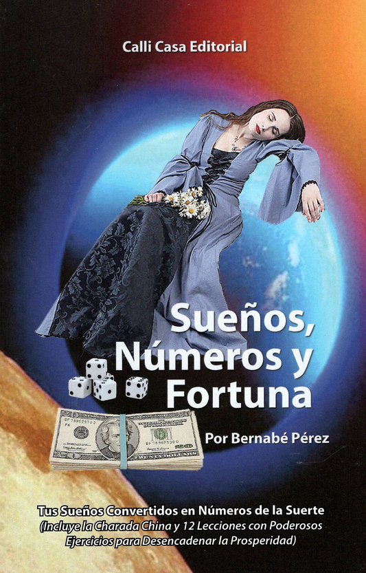 Sueños, Números y Fortuna, por Bernabé Pérez