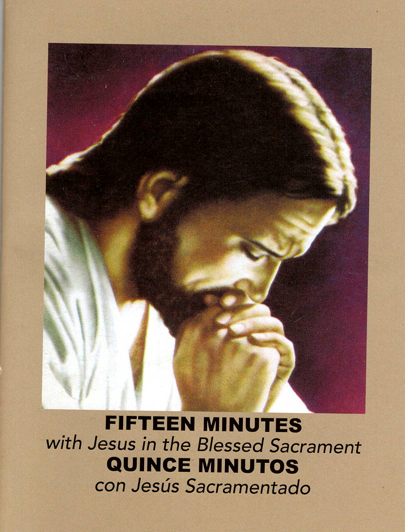 15 Minutes Prayer / 15 Minutos con Jesus Sacramentado Bilingual