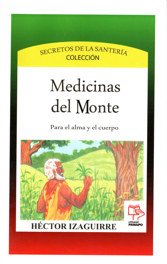 Medicinas del Monte, por Héctor Izaguirre