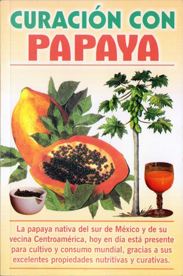 Curación con Papaya - 2GoodLuck & My Jaguar Books
