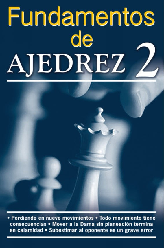 Fundamentos del Ajedrez 2 - 2GoodLuck & My Jaguar Books