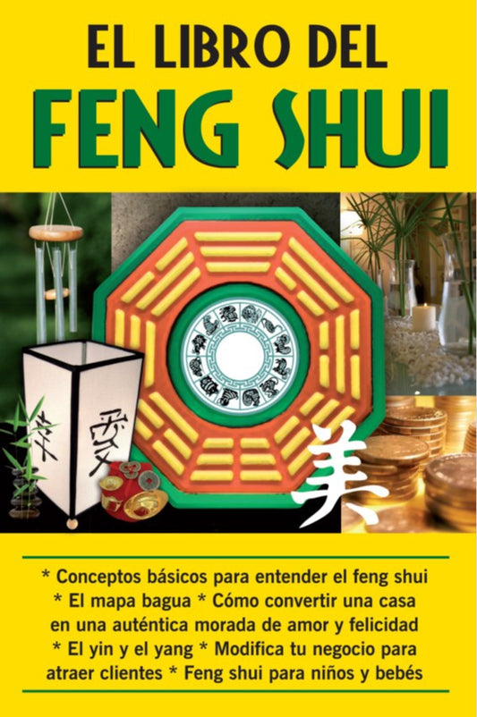 El Libro del Feng Shui - 2GoodLuck & My Jaguar Books