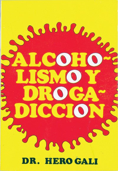 Alcoholismo y Drogadicción - 2GoodLuck & My Jaguar Books