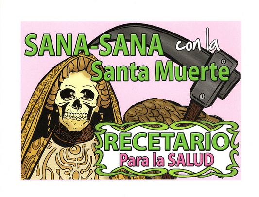 Sana-Sana con la Santa Muerte