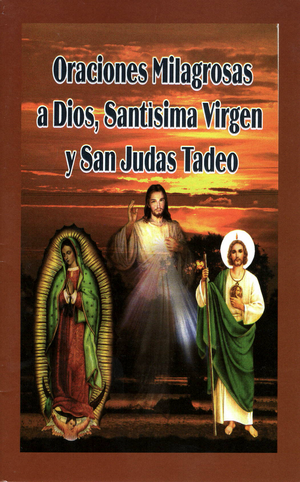 Oraciones Milagrosas a Dios, Santísima Virgen y San Judas Tadeo